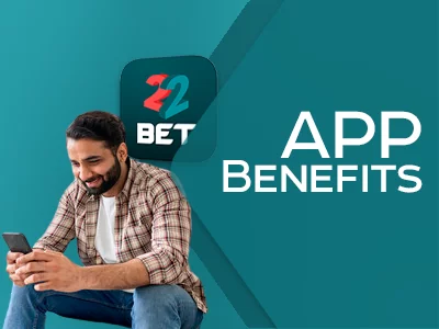 22bet app benefits
