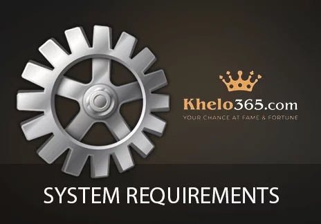khelo365 app system requirements