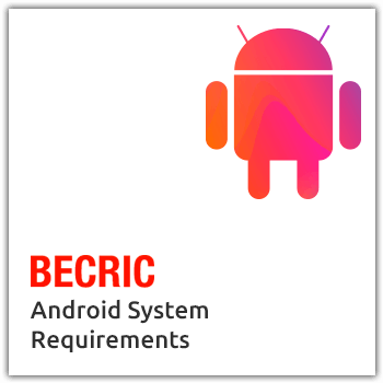 becric android system requirements
