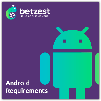 betzest android requirements