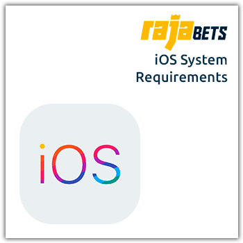 rajabets ios system requirements