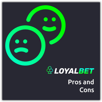 Loyalbet pros and cons