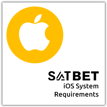 satbet ios SYSTEM REQUIREMENTS