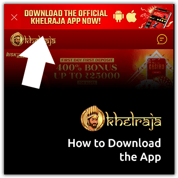How to download khelraja app