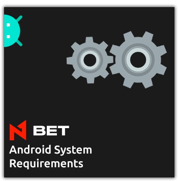 n1bet android system requirements