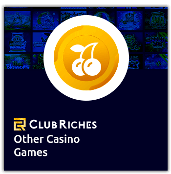 club riches other casino games