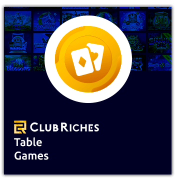 club riches table games