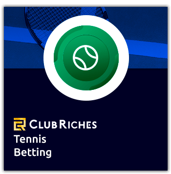 club riches tennis betting