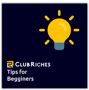clubriches tips for begginers (1)