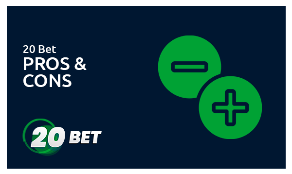 20bet pros and cons