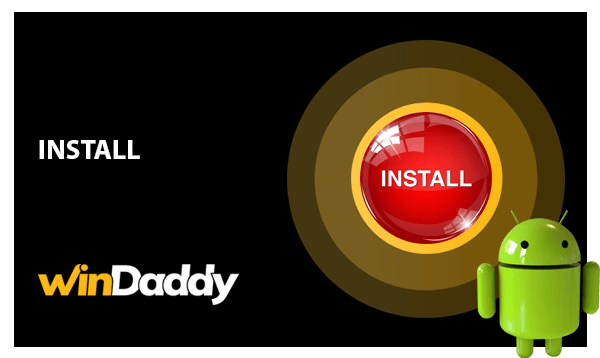 Instruction how to install Windaddy App for Android