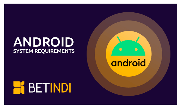 App System Requirements for Android
