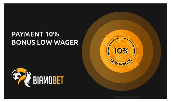 Payment 10% Bonus Low Wager