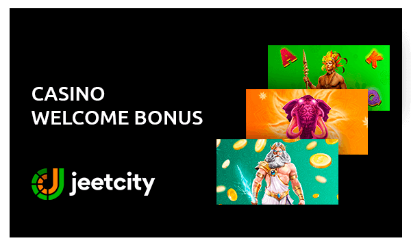 jeetcity casino welcome bonus
